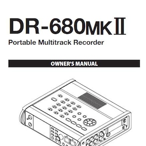 Könnte beinhalten: Schwarz-weiße Strichzeichnung eines tragbaren Mehrspurrekorders Tascam DR-680MKII. Das Bild enthält den Text "OWNER'S MANUAL" und das Tascam-Logo. Der Rekorder hat zahlreiche Tasten und Anschlüsse.