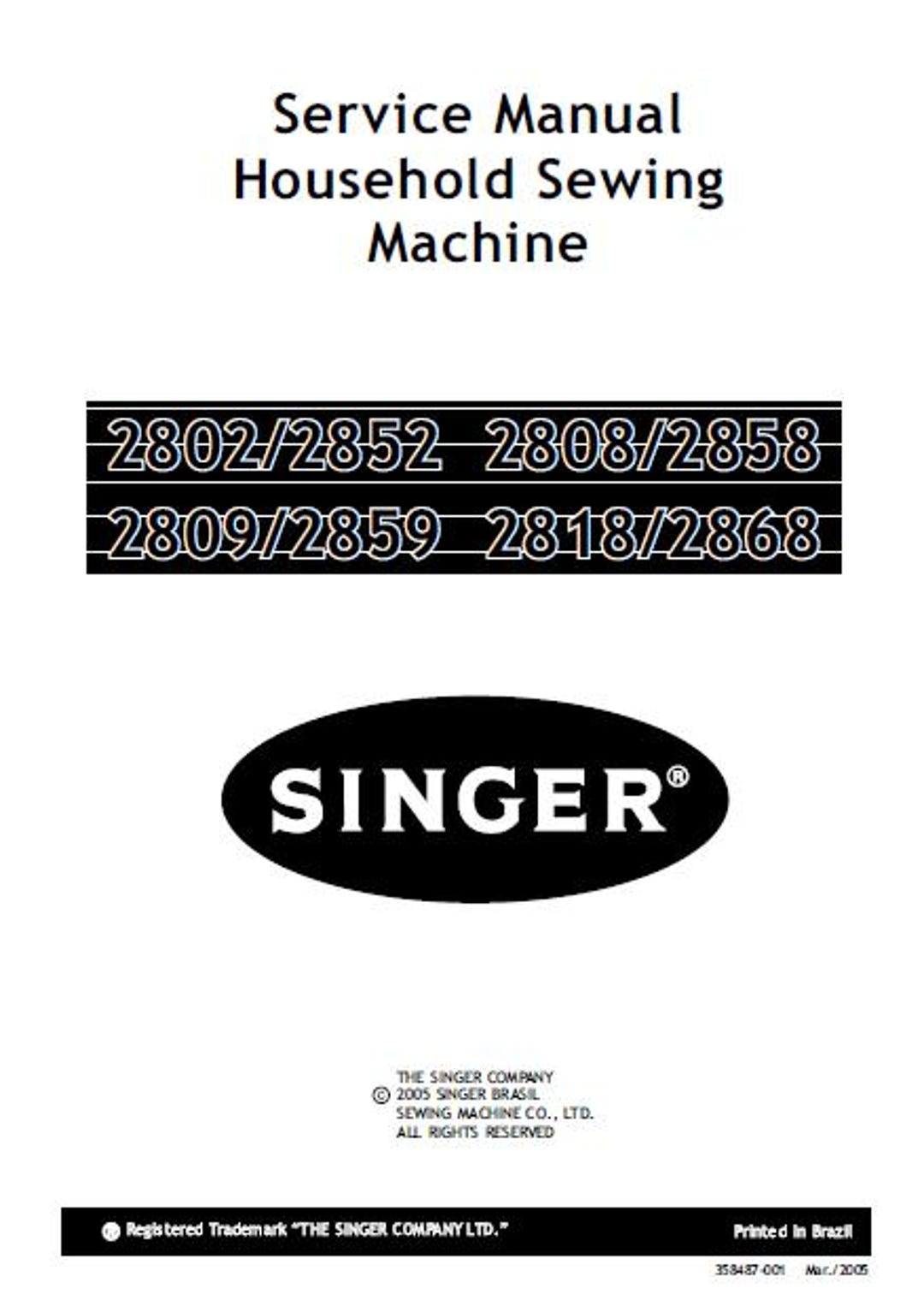 Singer Machine 2808 Singer Sewing Machine Service Manual: 2802 2852 2808 2858 2809 2859 ...