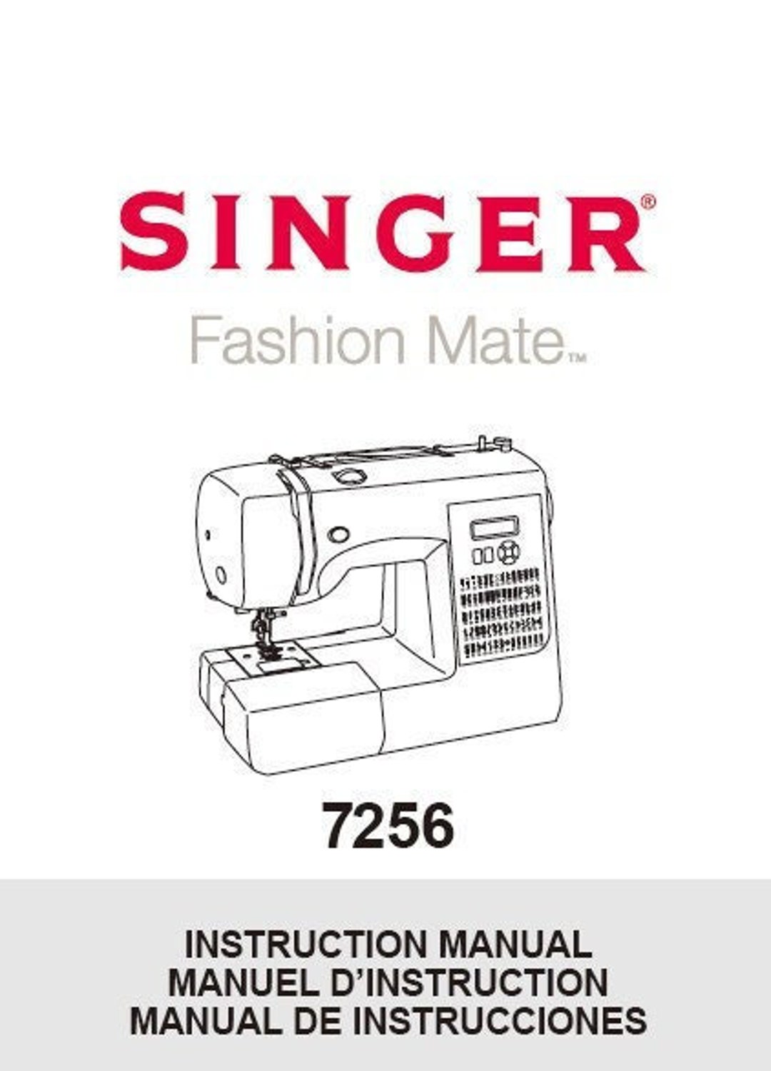 SINGER 7256 Fashion Mate Instruction Manual Manuel D'instruction Manual ...