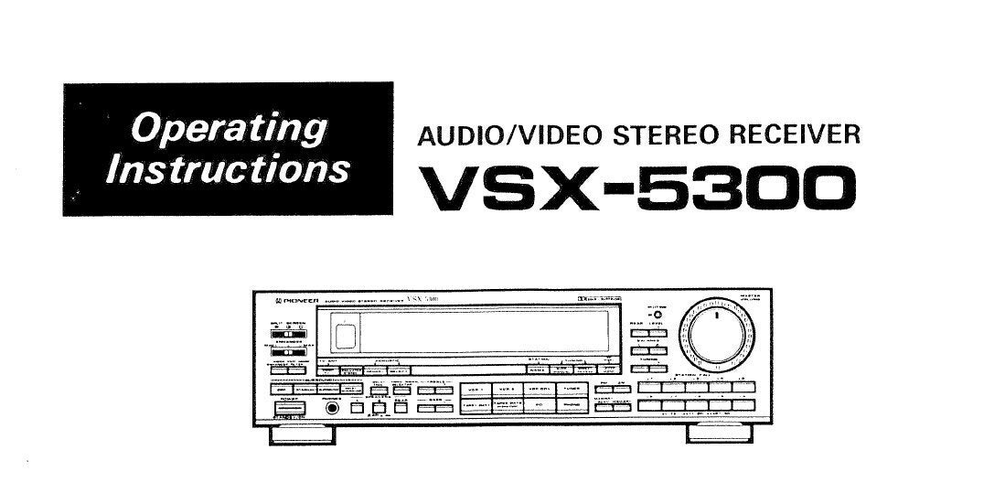 PIONEER Vsx-5300 Operating Instructions Av Stereo Receiver in