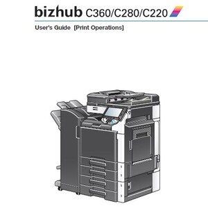 May include: A black and white illustration of a Konica Minolta bizhub C360/C280/C220 multifunction printer. The printer has a large paper tray and a control panel with a screen.