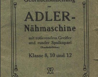 ADLER KLASSE 8 10 12 Gebrauchsanleitung Nahmaschine DEUTSCH