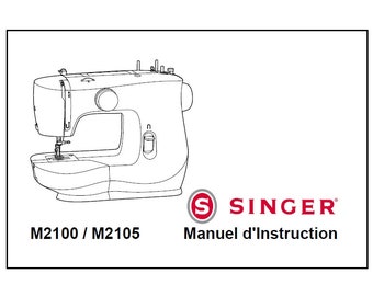 SINGER M2100 M2105 Manuel D'instruction Machine A Coudre