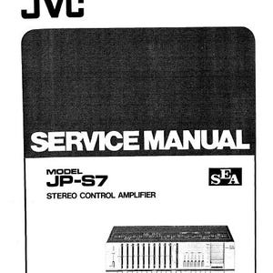 JVC Jp-S7 Service Manual Stereo Control Amplifier in English. MORE MANUALS @ themanualsservice dot com