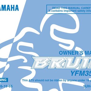 Yamaha Bruin YFM35FAV Owners Manual: 175 Pages (PDF Download)
