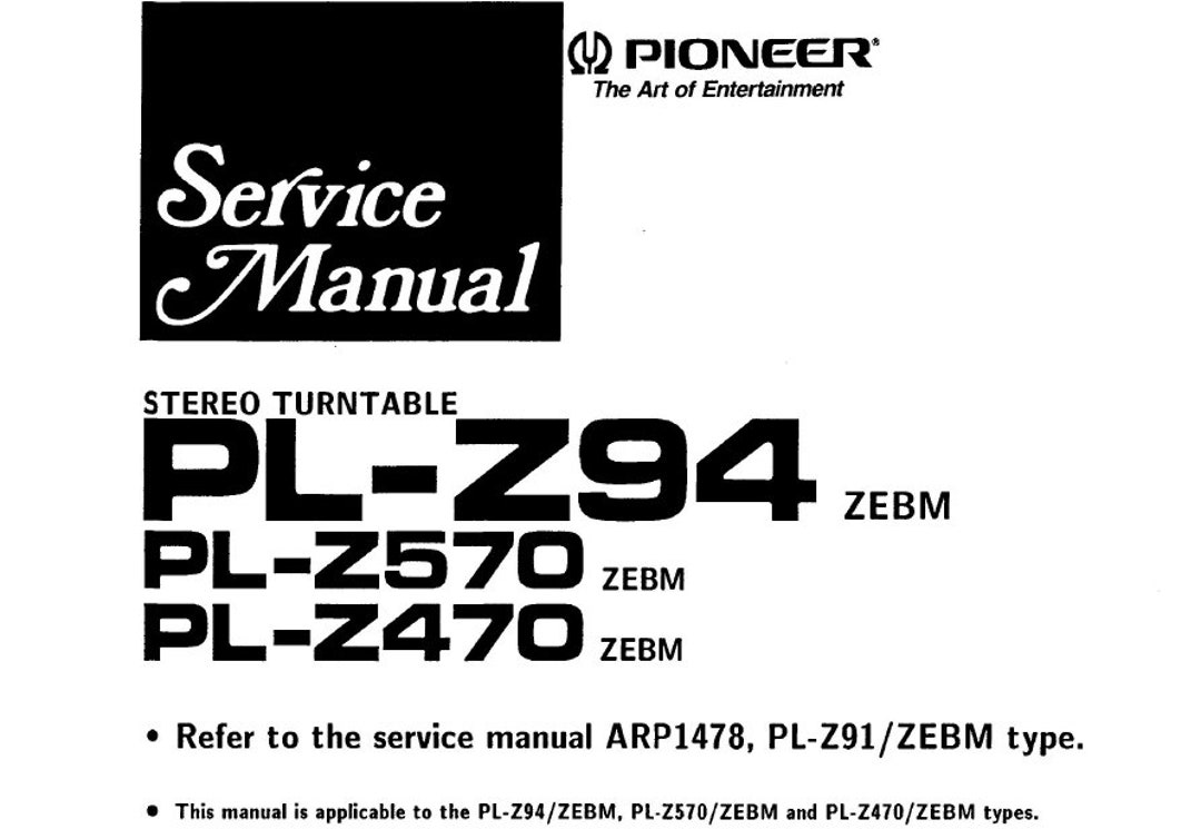 Pioneer Stereo Turntable Service Manual PL-Z94 PL-Z570 (PDF