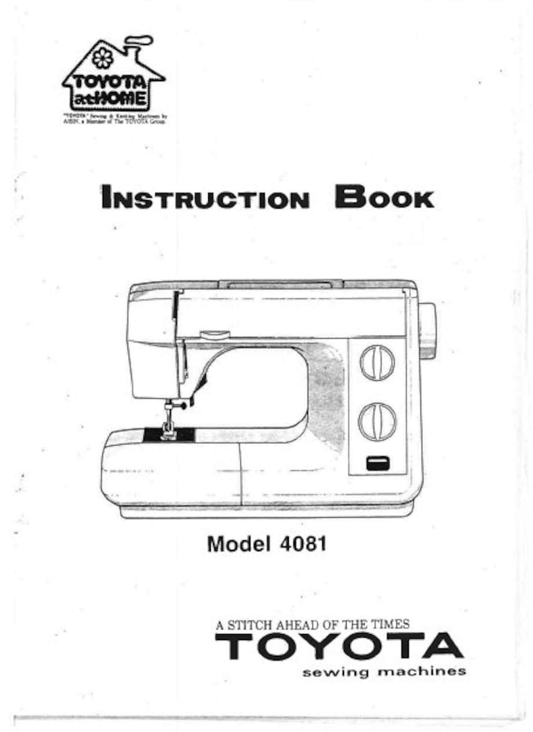 TOYOTA 4081 Instruction Book Sewing Machine 25 Pages English. Pdf