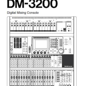 May include: A detailed diagram of the TASCAM DM-3200 Digital Mixing Console. The image features the console's front panel, showcasing numerous knobs, faders, and a central display screen. The text "OWNER'S MANUAL" is at the bottom.