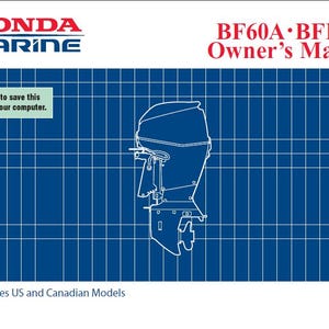Puede incluir: Manual del propietario azul y blanco para los modelos Honda Marine BF60A y BFP60A. El manual presenta una ilustración estilo plano de un motor fueraborda. El texto incluye "Haga clic aquí para guardar este manual en su ordenador".