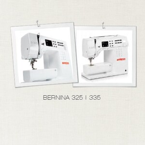 May include: Two white sewing machines, the Bernina 325 and 335, are shown side-by-side. Both machines have a white body with a black control panel and a red Bernina logo.