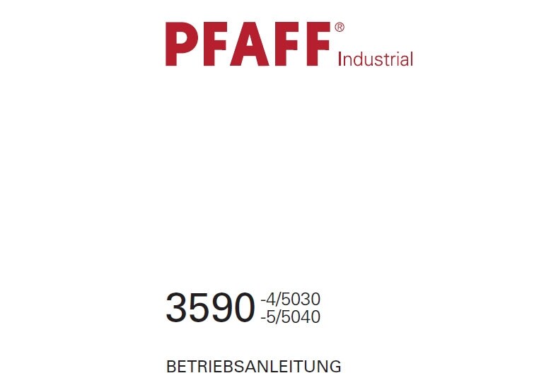 PFAFF 3590-4/5030 3590-5/5040 Betriebsanleitung Nahmaschine DEUTSCH