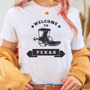Welcome To Texas T-Shirt, Cowboy Shirt, Western Tee, Us History Tshirt - Unisex Soft and Comfortable T-shirt.