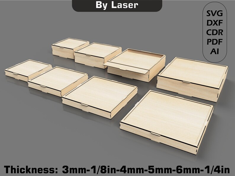 May include: Set of six wooden boxes with lids, in various sizes, made for laser cutting. The boxes are made of light brown wood with black lines around the edges. The text "Thickness: 3mm-1/8in-4mm-5mm-6mm-1/4in" is at the bottom of the image. The text "SVG DXF CDR PDF AI" is in a circle at the top right of the image.