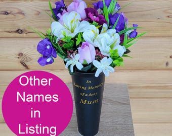 Grave Vase Spike Cemetery Flowers Dad Mum Nan Grandad Rosebud Alstro and Orchid