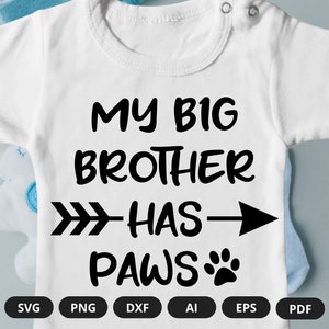 My Big Brother Has Paws | Baby Brother Onesies | Funny Brother Onesies | Paws Onesie | Brother Onesies | Funny Baby Onesie