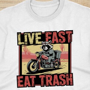 Live Fast Eat Trash Raccoon Shirt Funny Raccoon Meme Gift for Raccoon Lovers