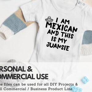 I Am Mexican And This Is My Juansie Baby Mexican Onesie Mexican Onesie Baby Onesie Funny Baby Onesie image 4