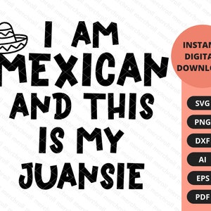 I Am Mexican And This Is My Juansie Baby Mexican Onesie Mexican Onesie Baby Onesie Funny Baby Onesie image 2