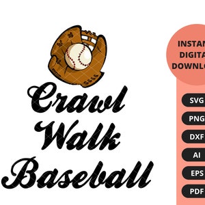 Crawl Walk Baseball Svg | Crawl Walk Baseball Onesie | Crawl Walk Baseball Baby Onesie | Funny Baby Onesies