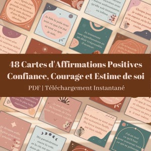 May include: A collection of 48 square affirmation cards featuring French text, earthy colour palettes, and abstract graphic elements like moons, stars, and botanical motifs. The cards display phrases about self-confidence, courage, and self-esteem.