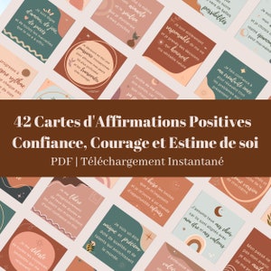 42 Cartes Affirmations Positives Confiance Courage Estime de soi - Cartes Développement Personnel - Tableau de visualisation PDF à imprimer