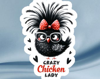 Crazy Chicken Lady Vinyl Sticker: Funny Farmhouse Decor
