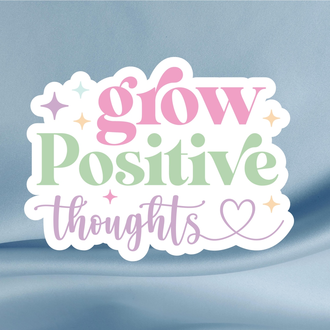 Grow Positive Thoughts Sticker – Pastel Vinyl Decal - Etsy