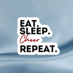 Eat Sleep Cheer Repeat Sticker - Cheerleading Gloss Vinyl Decal