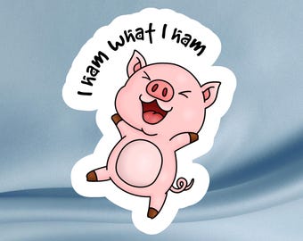 Funny Pig Sticker – "I Ham What I Ham" Pun, Waterproof Vinyl Decal