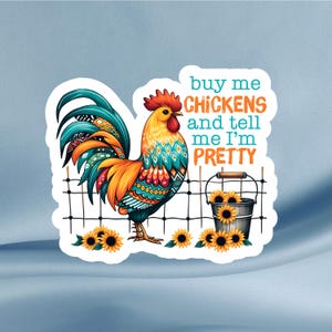 Sticker Achetez-moi des poules et dites-moi que je suis jolie – Stickers animaux de la ferme rigolos, sticker coq tournesol, cadeau fille de la campagne pour ordinateur portable