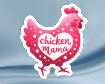 Chicken Mama Sticker: Waterproof Vinyl Decal for Laptops, Tumblers