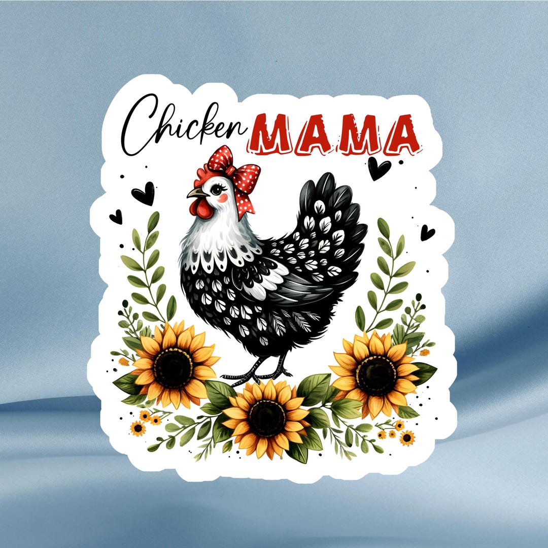 Chicken Mama Vinyl Sticker: Farmhouse Hen With Sunflowers - Etsy