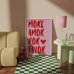 Maximalist Wall Art, Mor Amor Por Favor Poster, Modern Colorful Eclectic Home Decor, Love Quote, Vivid Colors, Pink Large Size Poster