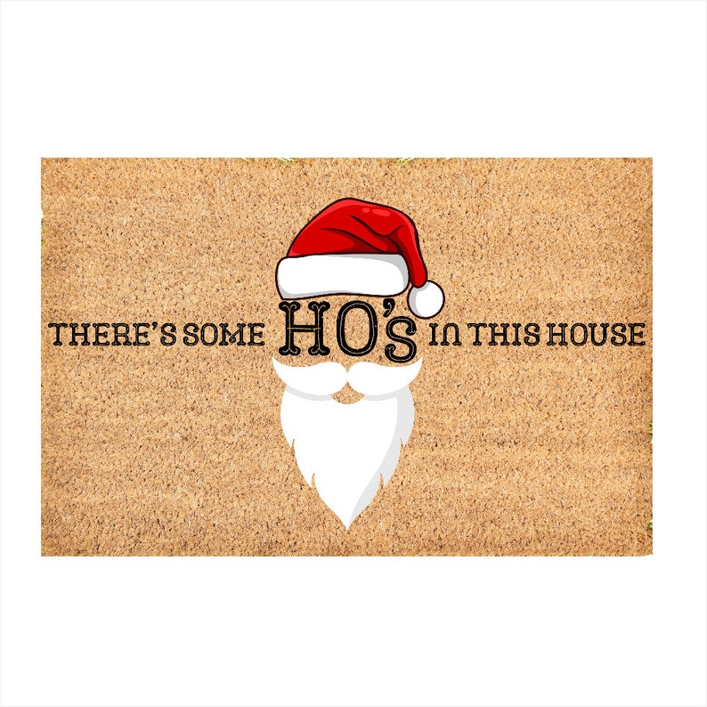There's some HO's in this house Door Mat, Santa Claus Door Mat, Christmas Mat, Christmas Home Decor, HO's image 2