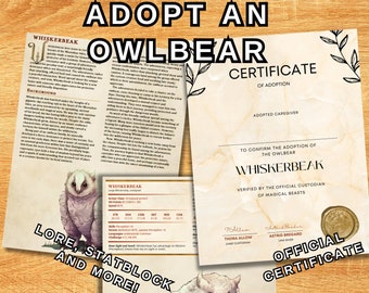 May include: Adopt an Owlbear certificate of adoption. The certificate features a white owlbear with a brown background. The text "Adopt an Owlbear" is in large, bold letters at the top of the certificate. The text "Certificate of Adoption" is in smaller letters below the title. The certificate is signed by Thora Allow, Chief Custodian, and Astrid Bregard, Law Giver.