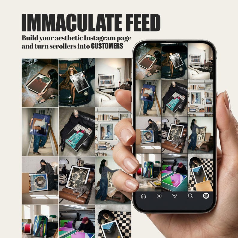 May include: A smartphone displays a grid of images, showcasing an aesthetic Instagram feed. The images feature various art pieces and lifestyle scenes. Text at the top reads "IMMACULATE FEED" and "Build your aesthetic Instagram page and turn scrollers into CUSTOMERS."