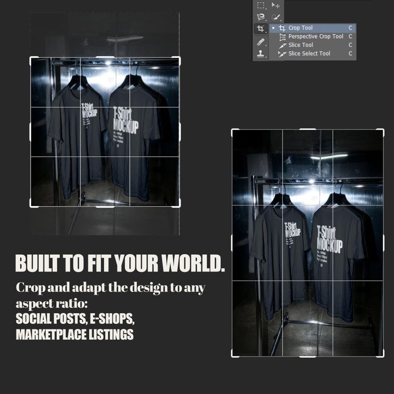 May include: Two dark grey t-shirts hanging on a metal rack, each featuring the white text T-Shirt Mockup. The image includes a digital interface overlay with a crop tool menu and grid lines, alongside the text BUILT TO FIT YOUR WORLD.