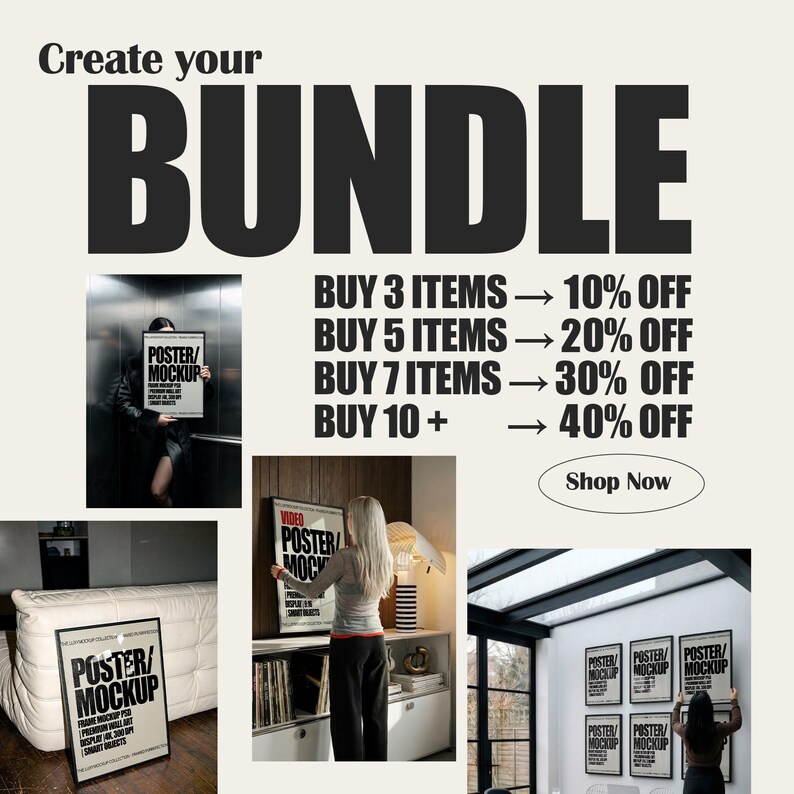May include: A promotional graphic featuring the text Create your BUNDLE with discount tiers: Buy 3 items for 10% off, 5 items for 20% off, 7 items for 30% off, and 10+ items for 40% off. Includes a Shop Now button and four images of poster mockups.