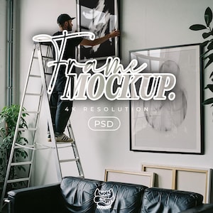 May include: A person on a ladder hangs a framed abstract art print on a white wall. The image includes a black leather sofa, additional framed art, and the text "Frame Mockup" with "4K Resolution" and "PSD".