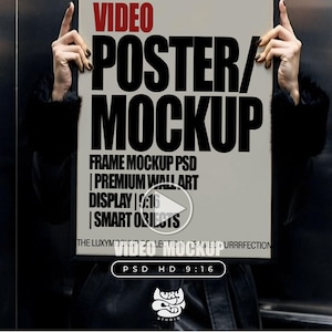 May include: A rectangular black-framed poster mockup featuring the text THE LUXYMOCKUP COLLECTION - FRAMED PURRRFECTION, VIDEO POSTER/MOCKUP, FRAME MOCKUP PSD, PREMIUM WALL ART DISPLAY 9:16, SMART OBJECTS, and a central play button icon.