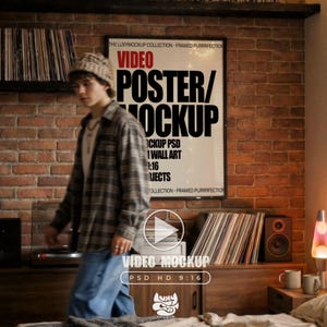 May include: A framed poster mockup with the text "VIDEO POSTER/MOCKUP" on a brick wall. The image includes a person wearing a plaid shirt and a beanie. A video mockup with the text "VIDEO MOCKUP PSD HD 9:16" is also visible.