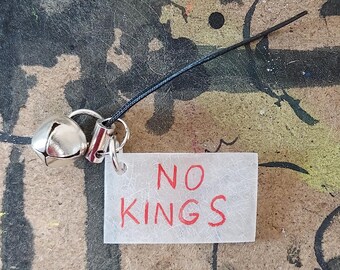 Shrink Plastic No Kings Protest Sign Cell Phone Charm