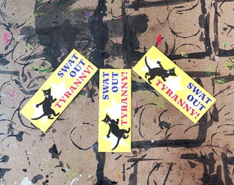 Set of 3 "Swat Out Tyranny!" Mini Bookmarks