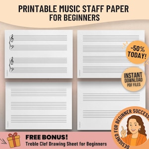 May include: Printable music staff paper for beginners, with a treble clef symbol at the top. The image shows four sheets of music staff paper, with a free bonus treble clef drawing sheet for beginners. The text "Printable Music Staff Paper for Beginners" is at the top of the image. The text "Free Bonus! Treble Clef Drawing Sheet for Beginners" is at the bottom of the image. The text "-50% Today!" is in a yellow circle at the top right of the image. The text "Instant Download PDF Files" is in a yellow circle at the bottom right of the image. The text "Designed for Beginner Success!" is in a yellow circle at the bottom right of the image.