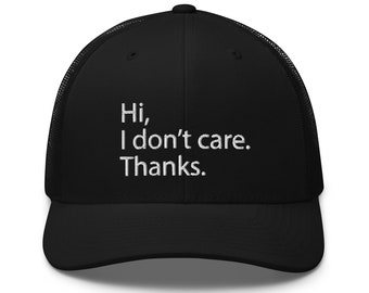 Hej, jag bryr mig inte, tack-keps, roliga talesätt-keps, sarkastisk hatt, sarkasmhatt, ordvits-keps, humorpresent, rolig skämtpresent, pappahatt, truckerkeps