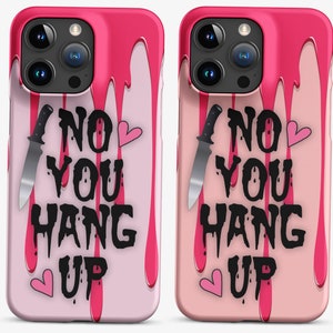 Ghost Face No You Hang Up Phone Case for iPhone 15 Pro Max, iPhone 14, iPhone 13, iPhone 12, iPhone 11 Pro Max, Spooky Phone Case For Her