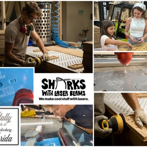 May include: A collage of images showcasing a small business creating bespoke wooden products using a laser cutter. The business is named "Sharks with Laser Beams" and they produce "cool stuff with lasers". The images depict individuals working with the laser cutter, sanding wood, and putting together products. The products include a wooden sign that reads "Totally made in St. Petersburg, Florida".