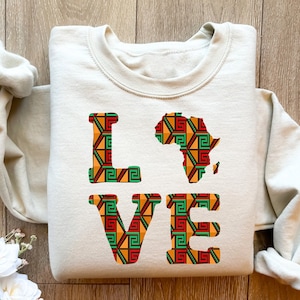 Liebe Afrika Schwarze Geschichte Sweatshirt, Schwarze Geschichte Monat Sweatshirt, Schwarze Geschichte Shirt, Schwarzes Stolz Shirt, Karte von Afrika,Menschenrechte Shirt