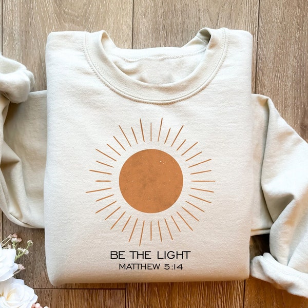 Be The Light Matthäus 5:14 Sweatshirt, christliches Shirt, Bibelvers-Shirt, religiöses Shirt, Glaube-Shirt, inspirierendes Shirt, Make Heaven Gift