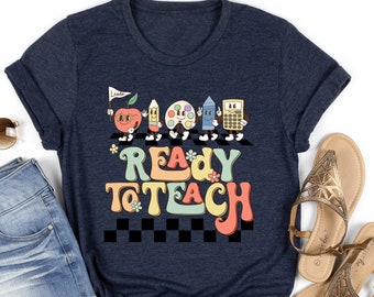 Ready To Teach Shirt Gift For Teachers, Funny Teacher Shirt, Retro Teacher T-Shirt, Teacher Life Shirt,Retro School Tee,Groovy Teacher Tee